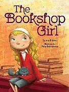 Fester Einband The Bookshop Girl von Sylvia Bishop, Poly (ILT) Bernatene