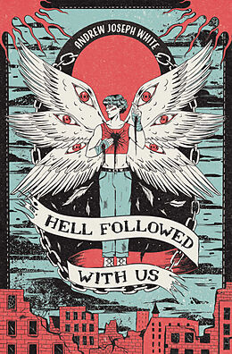 Livre Relié Hell Followed with Us de Andrew Joseph White