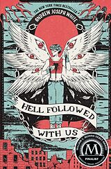 Couverture cartonnée Hell Followed with Us de Andrew Joseph White