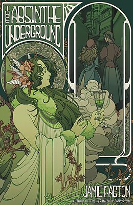 eBook (epub) The Absinthe Underground de Jamie Pacton