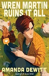Kartonierter Einband Wren Martin Ruins It All von Amanda DeWitt