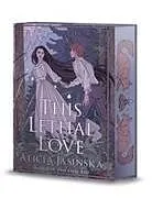 Fester Einband This Lethal Love von Alicia Jasinska