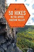 E-Book (epub) 50 Hikes in the Upper Hudson Valley von Derek Dellinger