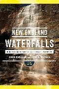 Couverture cartonnée New England Waterfalls de Greg Parsons, Kate B. Watson