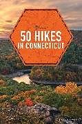 Couverture cartonnée 50 Hikes Connecticut de Mary Anne Hardy
