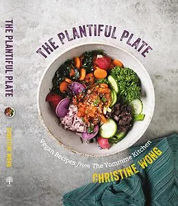 E-Book (epub) The Plantiful Plate von Christine Wong