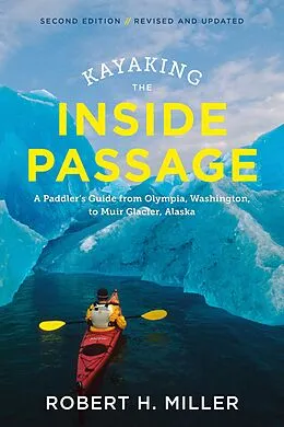 E-Book (epub) Kayaking the Inside Passage von Robert H. Miller