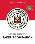 E-Book (epub) The King Arthur Baking Company's All-Purpose Baker's Companion (Revised and Updated) von King Arthur Baking Company
