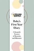 Livre Relié Wonder Weeks Baby's First Year Diary de The Wonder Weeks