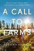 Livre Relié A Call to Farms de Jennifer Grayson