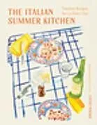 Fester Einband The Italian Summer Kitchen von Cathy Whims