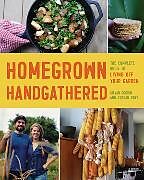 Couverture cartonnée Homegrown Handgathered de Silvan Goddin, Jordan Tony