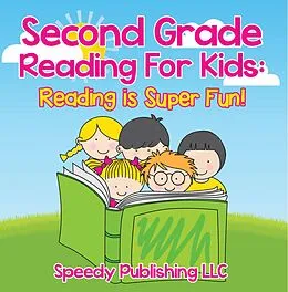 E-Book (epub) Second Grade Reading For Kids: Reading is Super Fun! von Speedy Publishing Llc