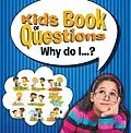 E-Book (epub) Kids Book of Questions. Why do I...? von Speedy Publishing Llc