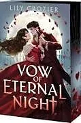 Kartonierter Einband Vow of Eternal Night von Lily Crozier