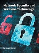 Livre Relié Network Security and Wireless Technology de 