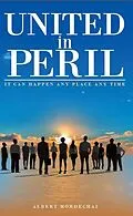 E-Book (epub) United in Peril von Albert Mordechai