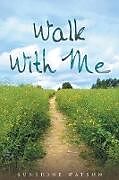Couverture cartonnée Walk With Me de Sunshine Watson