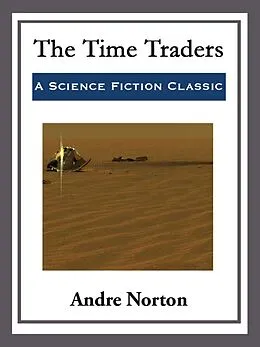 E-Book (epub) The Time Traders von Andre Norton