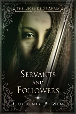 E-Book (epub) Servants and Followers von Courtney Bowen