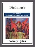 E-Book (epub) Birthmark von Seabury Quinn