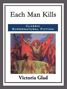 E-Book (epub) Each Man Kills von Victoria Glad