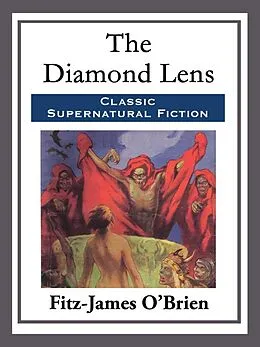 E-Book (epub) The Diamond Lens von Fitz-James O'Brien