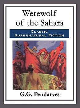 E-Book (epub) Werewolf of the Sahara von G. G. Pendarves