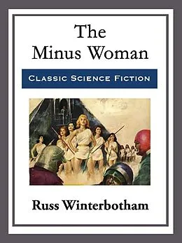 E-Book (epub) The Minus Woman von Russ Winterbotham