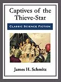E-Book (epub) Captives of the Thieve-Star von James H. Schmitz