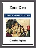 E-Book (epub) Zero Data von Charles Saphro