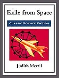E-Book (epub) Exile from Space von Judith Merril