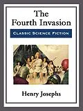 E-Book (epub) The Fourth Invasion von Henry Josephs