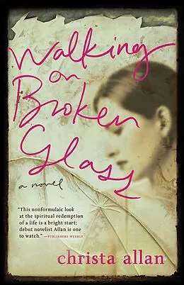 E-Book (epub) Walking on Broken Glass von Christa Allan