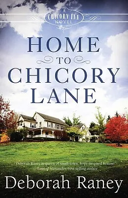 E-Book (epub) Home to Chicory Lane von Deborah Raney