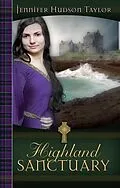 E-Book (epub) Highland Sanctuary von Jennifer Hudson Taylor
