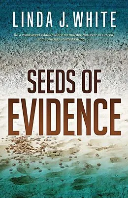E-Book (epub) Seeds of Evidence von Linda J. White