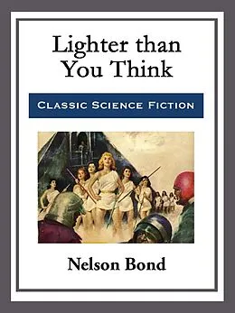 E-Book (epub) Lighter than You Think von Nelson Bond