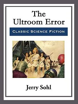 E-Book (epub) The Ultroom Error von Jerry Sohl