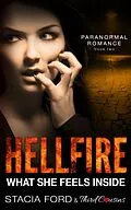 E-Book (epub) Hellfire - What She Feels Inside von Third Cousins, Stacia Ford
