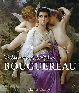 E-Book (epub) William-Adolphe Bouguereau von Marius Vachon