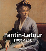 eBook (epub) Fantin-Latour (1836-1904) de Jp Calosse
