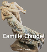 eBook (epub) Camille Claudel de Victoria Charles