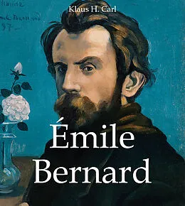 E-Book (epub) Émile Bernard von Klaus H. Carl