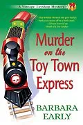 E-Book (epub) Murder on the Toy Town Express von Barbara Early