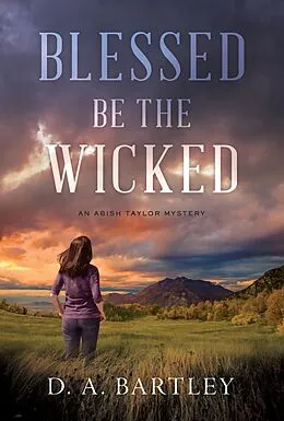 E-Book (epub) Blessed Be the Wicked von D. A. Bartley