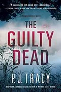 E-Book (epub) The Guilty Dead von P. J. Tracy