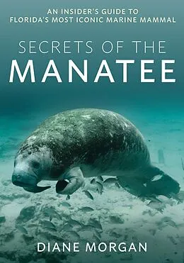 E-Book (epub) Secrets of the Manatee von Diane Morgan