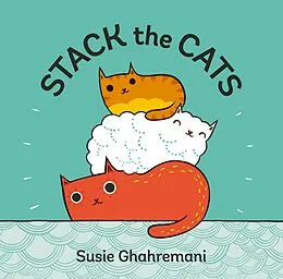 E-Book (epub) Stack the Cats von Susie Ghahremani