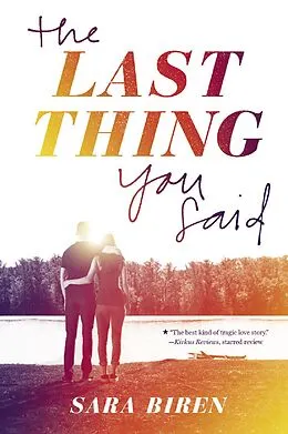 E-Book (epub) The Last Thing You Said von Sara Biren